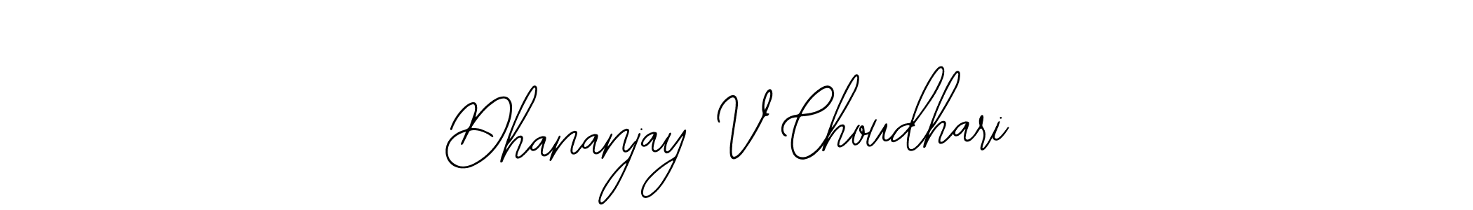 Make a beautiful signature design for name Dhananjay V Choudhari. With this signature (Bearetta-2O07w) style, you can create a handwritten signature for free. Dhananjay V Choudhari signature style 12 images and pictures png