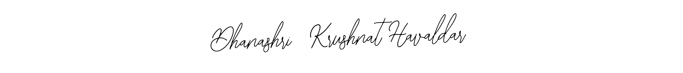 Also we have Dhanashri  Krushnat Havaldar name is the best signature style. Create professional handwritten signature collection using Bearetta-2O07w autograph style. Dhanashri  Krushnat Havaldar signature style 12 images and pictures png