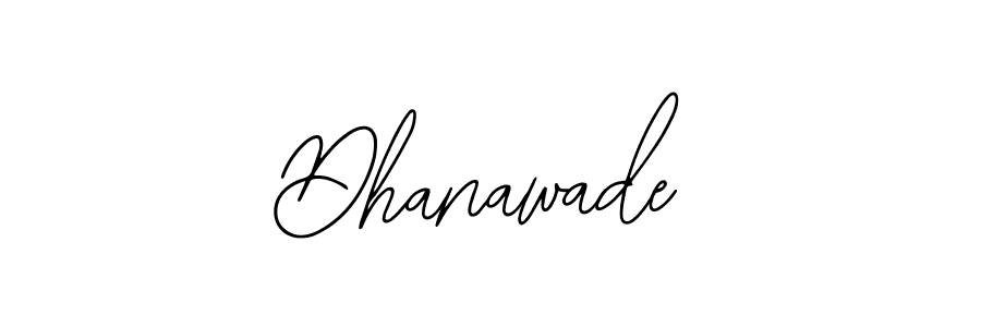 Use a signature maker to create a handwritten signature online. With this signature software, you can design (Bearetta-2O07w) your own signature for name Dhanawade. Dhanawade signature style 12 images and pictures png