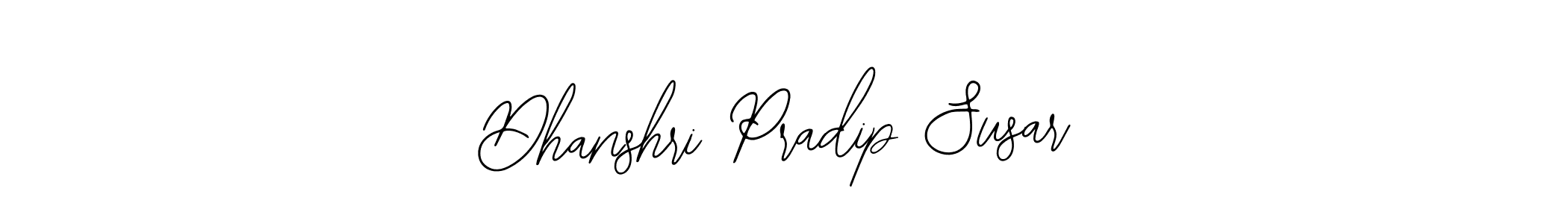 Also You can easily find your signature by using the search form. We will create Dhanshri Pradip Susar name handwritten signature images for you free of cost using Bearetta-2O07w sign style. Dhanshri Pradip Susar signature style 12 images and pictures png