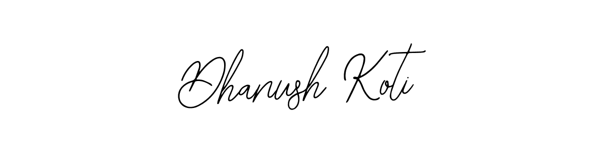 How to make Dhanush Koti signature? Bearetta-2O07w is a professional autograph style. Create handwritten signature for Dhanush Koti name. Dhanush Koti signature style 12 images and pictures png