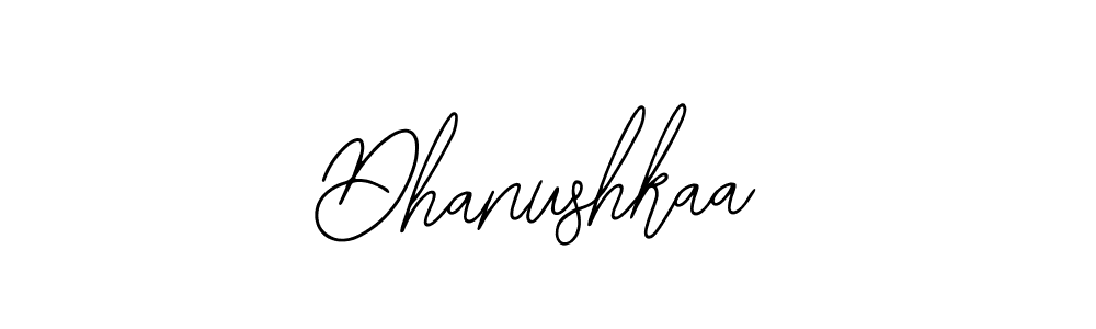 How to make Dhanushkaa signature? Bearetta-2O07w is a professional autograph style. Create handwritten signature for Dhanushkaa name. Dhanushkaa signature style 12 images and pictures png