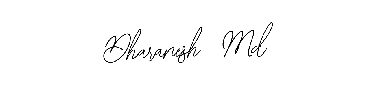 You should practise on your own different ways (Bearetta-2O07w) to write your name (Dharanesh  Md) in signature. don't let someone else do it for you. Dharanesh  Md signature style 12 images and pictures png