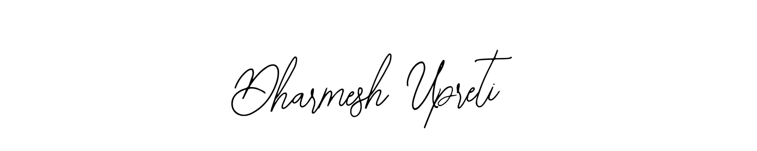 How to make Dharmesh Upreti signature? Bearetta-2O07w is a professional autograph style. Create handwritten signature for Dharmesh Upreti name. Dharmesh Upreti signature style 12 images and pictures png