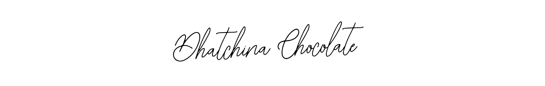 How to make Dhatchina Chocolate name signature. Use Bearetta-2O07w style for creating short signs online. This is the latest handwritten sign. Dhatchina Chocolate signature style 12 images and pictures png