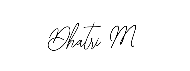 Also we have Dhatri M name is the best signature style. Create professional handwritten signature collection using Bearetta-2O07w autograph style. Dhatri M signature style 12 images and pictures png