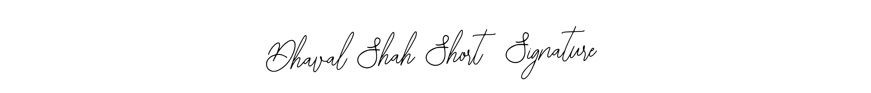 Also You can easily find your signature by using the search form. We will create Dhaval Shah Short  Signature name handwritten signature images for you free of cost using Bearetta-2O07w sign style. Dhaval Shah Short  Signature signature style 12 images and pictures png