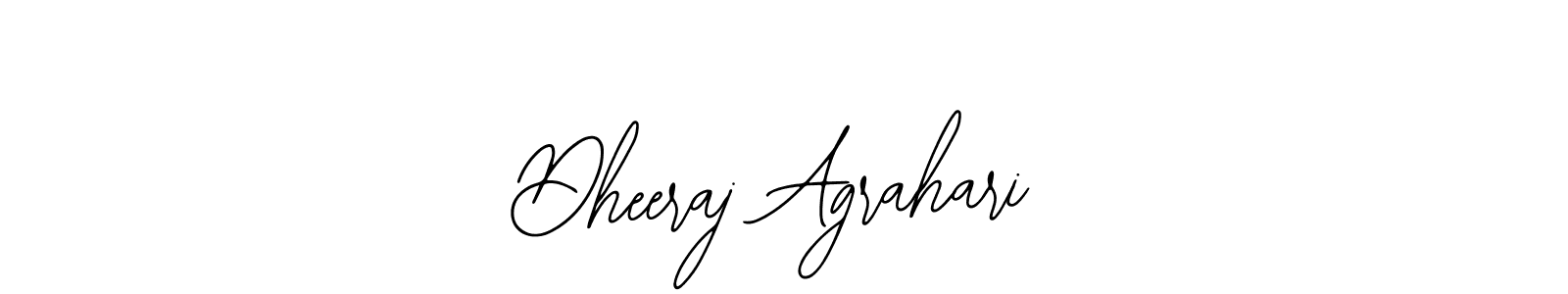 Also we have Dheeraj Agrahari name is the best signature style. Create professional handwritten signature collection using Bearetta-2O07w autograph style. Dheeraj Agrahari signature style 12 images and pictures png