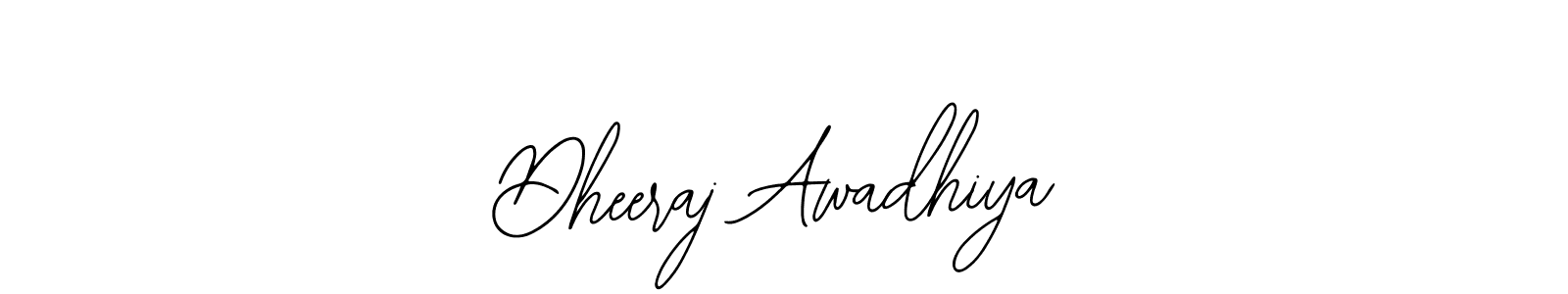 How to make Dheeraj Awadhiya name signature. Use Bearetta-2O07w style for creating short signs online. This is the latest handwritten sign. Dheeraj Awadhiya signature style 12 images and pictures png