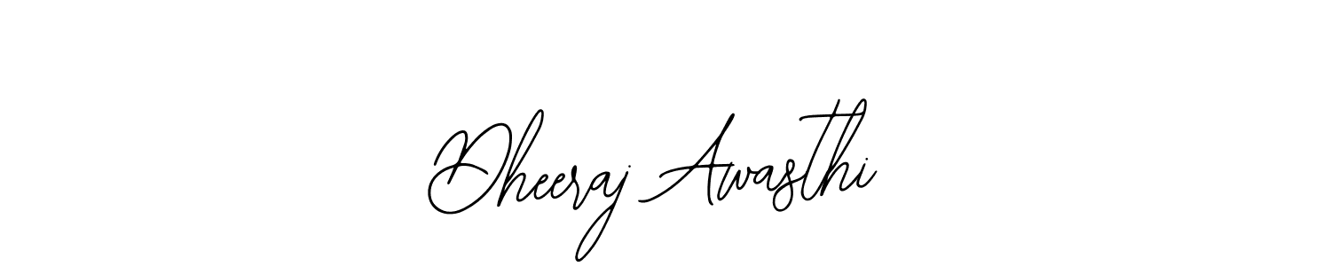 Also we have Dheeraj Awasthi name is the best signature style. Create professional handwritten signature collection using Bearetta-2O07w autograph style. Dheeraj Awasthi signature style 12 images and pictures png