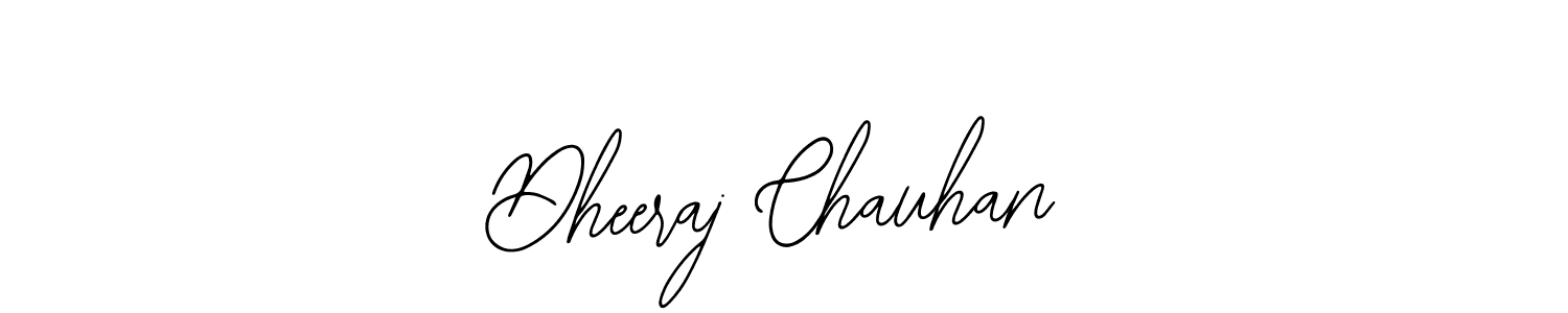 Also we have Dheeraj Chauhan name is the best signature style. Create professional handwritten signature collection using Bearetta-2O07w autograph style. Dheeraj Chauhan signature style 12 images and pictures png