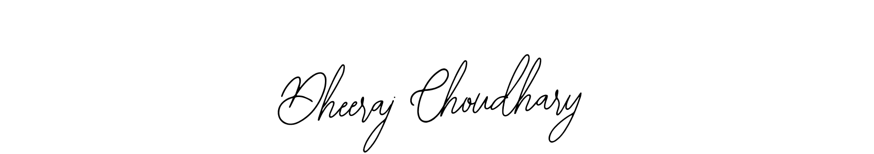 How to make Dheeraj Choudhary name signature. Use Bearetta-2O07w style for creating short signs online. This is the latest handwritten sign. Dheeraj Choudhary signature style 12 images and pictures png