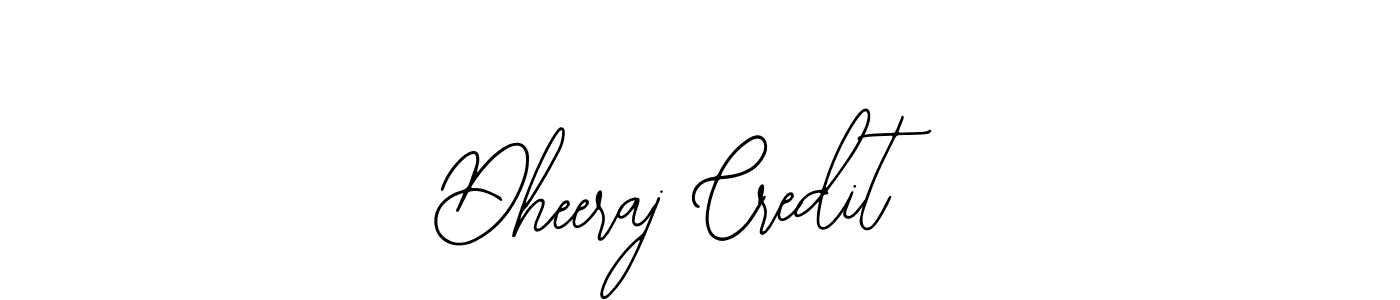How to make Dheeraj Credit name signature. Use Bearetta-2O07w style for creating short signs online. This is the latest handwritten sign. Dheeraj Credit signature style 12 images and pictures png