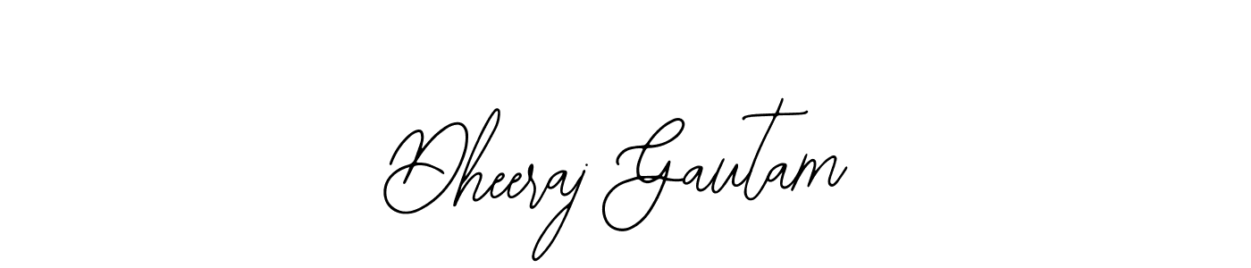 How to make Dheeraj Gautam name signature. Use Bearetta-2O07w style for creating short signs online. This is the latest handwritten sign. Dheeraj Gautam signature style 12 images and pictures png