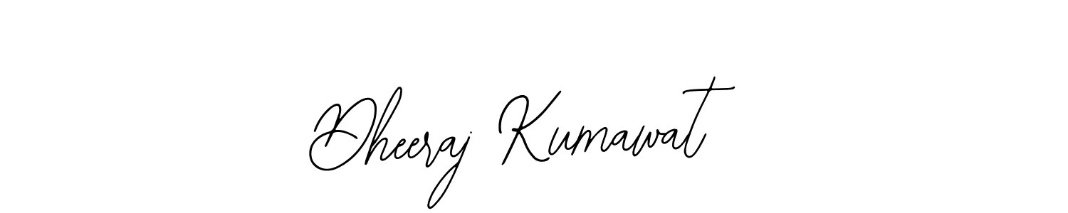 Dheeraj Kumawat stylish signature style. Best Handwritten Sign (Bearetta-2O07w) for my name. Handwritten Signature Collection Ideas for my name Dheeraj Kumawat. Dheeraj Kumawat signature style 12 images and pictures png