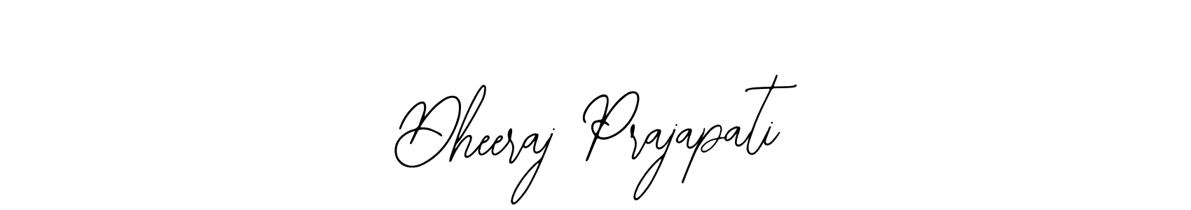 Also we have Dheeraj Prajapati name is the best signature style. Create professional handwritten signature collection using Bearetta-2O07w autograph style. Dheeraj Prajapati signature style 12 images and pictures png