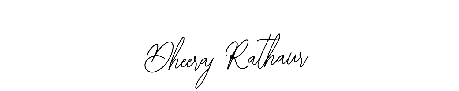 Also we have Dheeraj Rathaur name is the best signature style. Create professional handwritten signature collection using Bearetta-2O07w autograph style. Dheeraj Rathaur signature style 12 images and pictures png