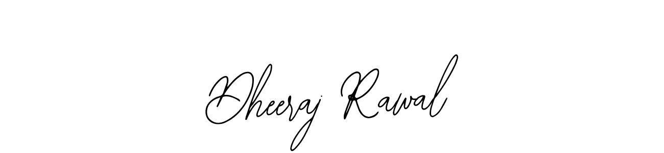 Create a beautiful signature design for name Dheeraj Rawal. With this signature (Bearetta-2O07w) fonts, you can make a handwritten signature for free. Dheeraj Rawal signature style 12 images and pictures png