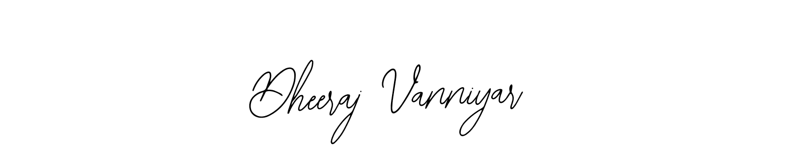 Create a beautiful signature design for name Dheeraj Vanniyar. With this signature (Bearetta-2O07w) fonts, you can make a handwritten signature for free. Dheeraj Vanniyar signature style 12 images and pictures png