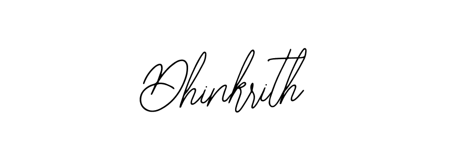 How to make Dhinkrith signature? Bearetta-2O07w is a professional autograph style. Create handwritten signature for Dhinkrith name. Dhinkrith signature style 12 images and pictures png