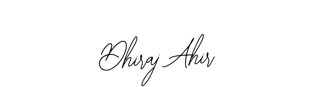 How to make Dhiraj Ahir name signature. Use Bearetta-2O07w style for creating short signs online. This is the latest handwritten sign. Dhiraj Ahir signature style 12 images and pictures png