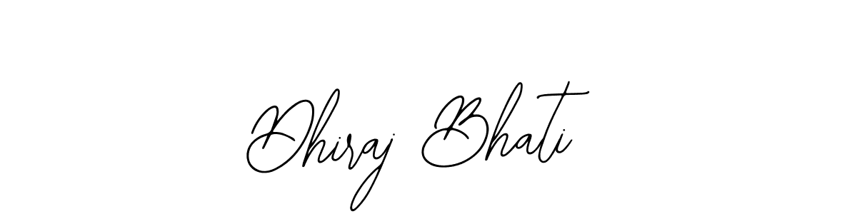 Make a beautiful signature design for name Dhiraj Bhati. With this signature (Bearetta-2O07w) style, you can create a handwritten signature for free. Dhiraj Bhati signature style 12 images and pictures png