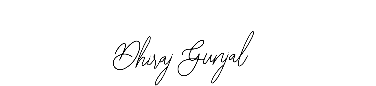 You should practise on your own different ways (Bearetta-2O07w) to write your name (Dhiraj Gunjal) in signature. don't let someone else do it for you. Dhiraj Gunjal signature style 12 images and pictures png