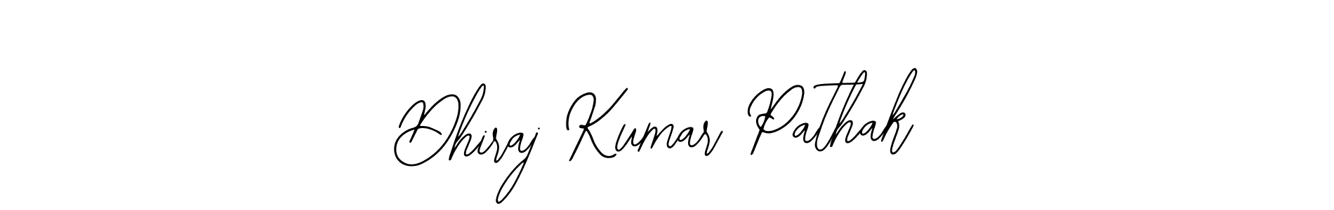 Design your own signature with our free online signature maker. With this signature software, you can create a handwritten (Bearetta-2O07w) signature for name Dhiraj Kumar Pathak. Dhiraj Kumar Pathak signature style 12 images and pictures png