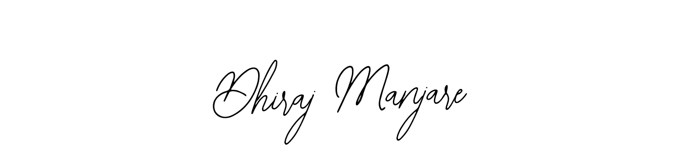 How to make Dhiraj Manjare name signature. Use Bearetta-2O07w style for creating short signs online. This is the latest handwritten sign. Dhiraj Manjare signature style 12 images and pictures png