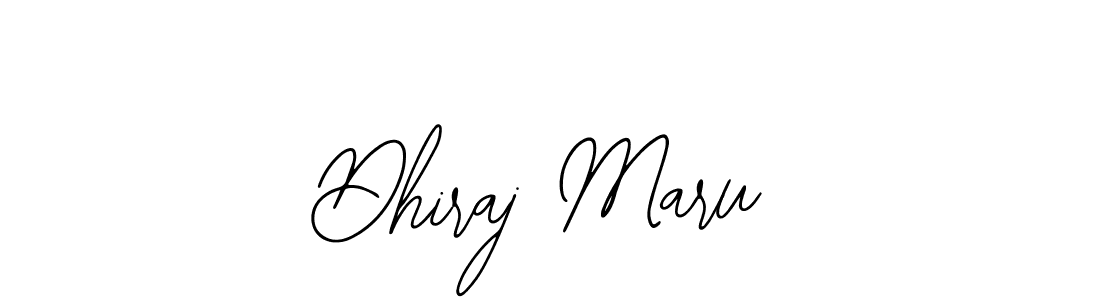 Make a short Dhiraj Maru signature style. Manage your documents anywhere anytime using Bearetta-2O07w. Create and add eSignatures, submit forms, share and send files easily. Dhiraj Maru signature style 12 images and pictures png