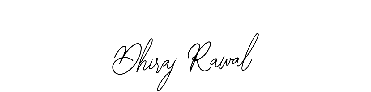 Also You can easily find your signature by using the search form. We will create Dhiraj Rawal name handwritten signature images for you free of cost using Bearetta-2O07w sign style. Dhiraj Rawal signature style 12 images and pictures png