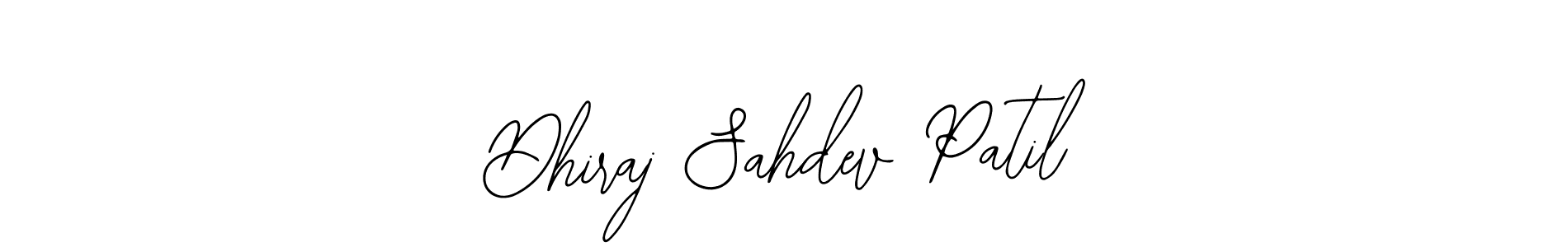 You should practise on your own different ways (Bearetta-2O07w) to write your name (Dhiraj Sahdev Patil) in signature. don't let someone else do it for you. Dhiraj Sahdev Patil signature style 12 images and pictures png