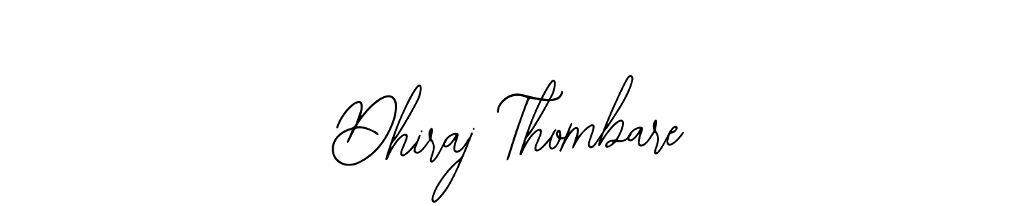 Here are the top 10 professional signature styles for the name Dhiraj Thombare. These are the best autograph styles you can use for your name. Dhiraj Thombare signature style 12 images and pictures png