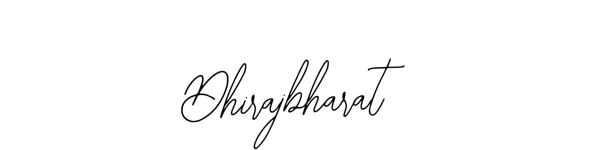 How to make Dhirajbharat signature? Bearetta-2O07w is a professional autograph style. Create handwritten signature for Dhirajbharat name. Dhirajbharat signature style 12 images and pictures png