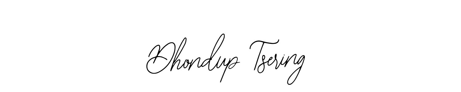 It looks lik you need a new signature style for name Dhondup Tsering. Design unique handwritten (Bearetta-2O07w) signature with our free signature maker in just a few clicks. Dhondup Tsering signature style 12 images and pictures png