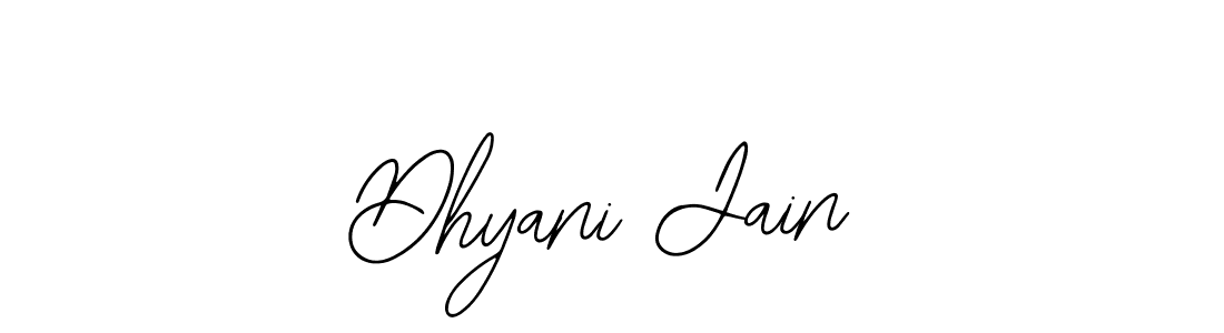 Also we have Dhyani Jain name is the best signature style. Create professional handwritten signature collection using Bearetta-2O07w autograph style. Dhyani Jain signature style 12 images and pictures png