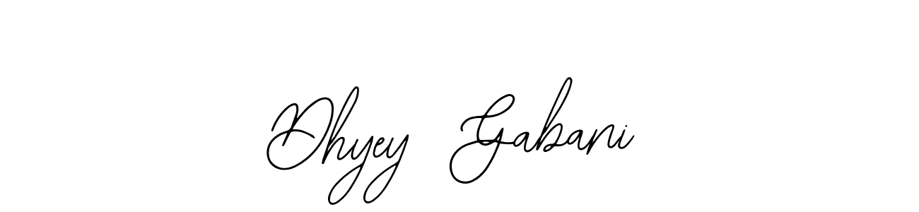 Once you've used our free online signature maker to create your best signature Bearetta-2O07w style, it's time to enjoy all of the benefits that Dhyey  Gabani name signing documents. Dhyey  Gabani signature style 12 images and pictures png