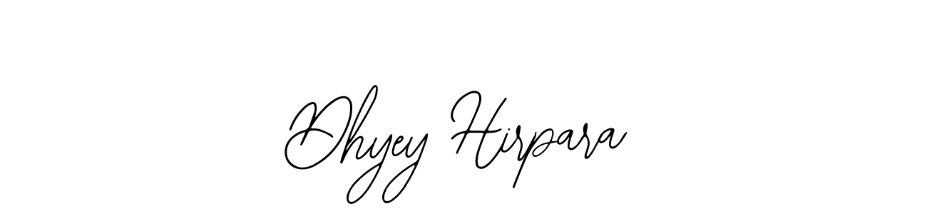 Similarly Bearetta-2O07w is the best handwritten signature design. Signature creator online .You can use it as an online autograph creator for name Dhyey Hirpara. Dhyey Hirpara signature style 12 images and pictures png