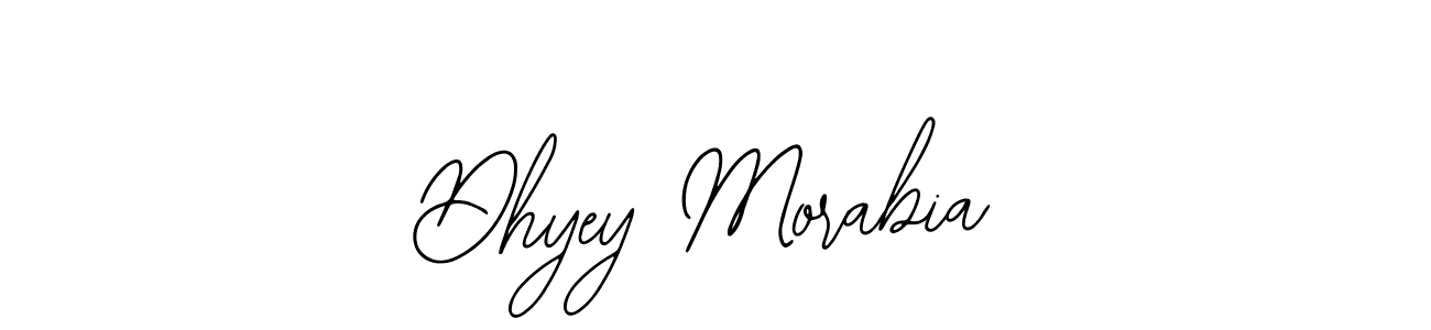 Dhyey Morabia stylish signature style. Best Handwritten Sign (Bearetta-2O07w) for my name. Handwritten Signature Collection Ideas for my name Dhyey Morabia. Dhyey Morabia signature style 12 images and pictures png