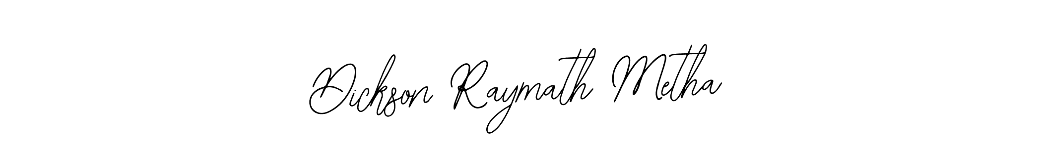 Use a signature maker to create a handwritten signature online. With this signature software, you can design (Bearetta-2O07w) your own signature for name Dickson Raymath Metha. Dickson Raymath Metha signature style 12 images and pictures png