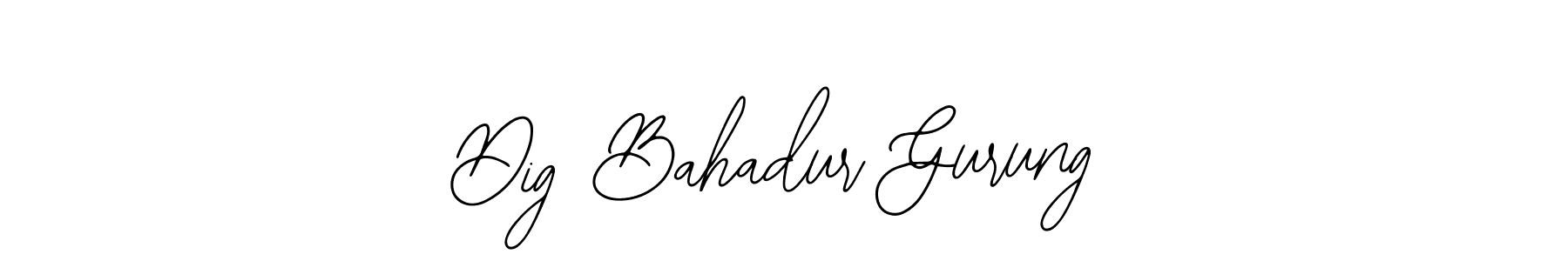 Similarly Bearetta-2O07w is the best handwritten signature design. Signature creator online .You can use it as an online autograph creator for name Dig Bahadur Gurung. Dig Bahadur Gurung signature style 12 images and pictures png