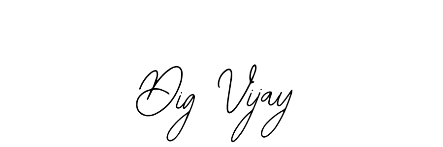 Make a short Dig Vijay signature style. Manage your documents anywhere anytime using Bearetta-2O07w. Create and add eSignatures, submit forms, share and send files easily. Dig Vijay signature style 12 images and pictures png