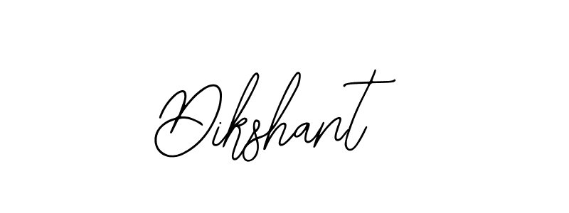 How to make Dikshant signature? Bearetta-2O07w is a professional autograph style. Create handwritten signature for Dikshant name. Dikshant signature style 12 images and pictures png