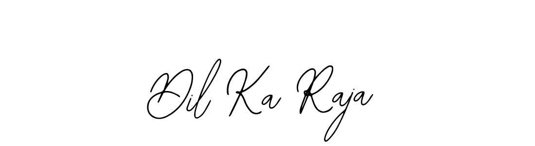 Use a signature maker to create a handwritten signature online. With this signature software, you can design (Bearetta-2O07w) your own signature for name Dil Ka Raja. Dil Ka Raja signature style 12 images and pictures png