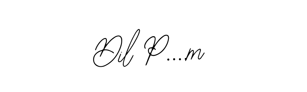 How to make Dil P....m name signature. Use Bearetta-2O07w style for creating short signs online. This is the latest handwritten sign. Dil P....m signature style 12 images and pictures png