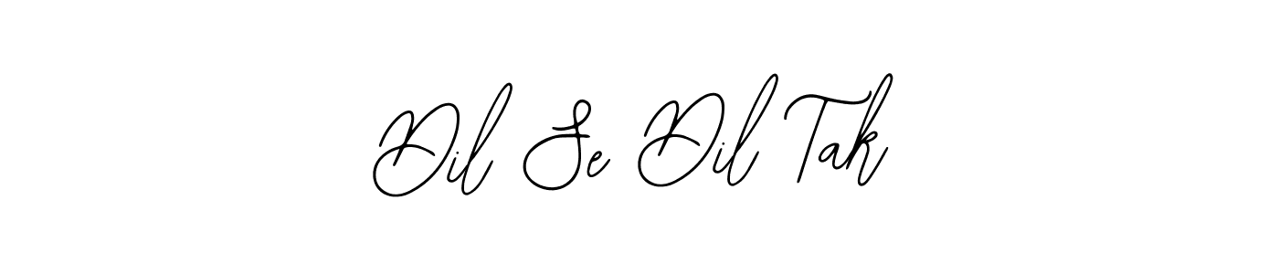Use a signature maker to create a handwritten signature online. With this signature software, you can design (Bearetta-2O07w) your own signature for name Dil Se Dil Tak. Dil Se Dil Tak signature style 12 images and pictures png