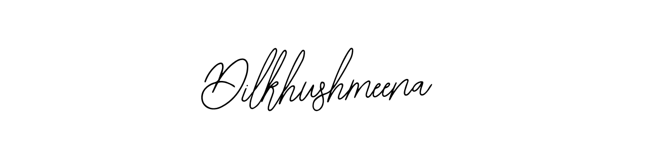 How to make Dilkhushmeena signature? Bearetta-2O07w is a professional autograph style. Create handwritten signature for Dilkhushmeena name. Dilkhushmeena signature style 12 images and pictures png