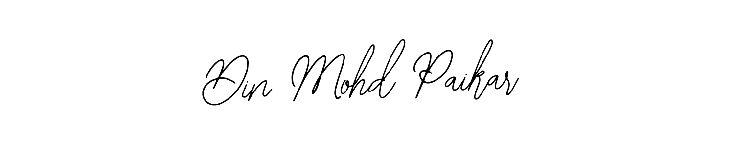 How to make Din Mohd Paikar name signature. Use Bearetta-2O07w style for creating short signs online. This is the latest handwritten sign. Din Mohd Paikar signature style 12 images and pictures png