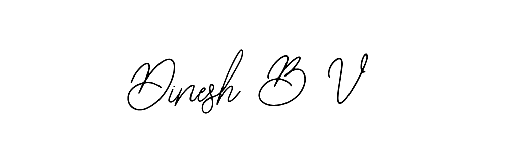 Use a signature maker to create a handwritten signature online. With this signature software, you can design (Bearetta-2O07w) your own signature for name Dinesh B V. Dinesh B V signature style 12 images and pictures png