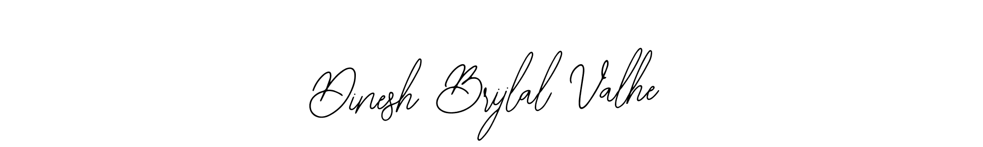 Make a beautiful signature design for name Dinesh Brijlal Valhe. With this signature (Bearetta-2O07w) style, you can create a handwritten signature for free. Dinesh Brijlal Valhe signature style 12 images and pictures png